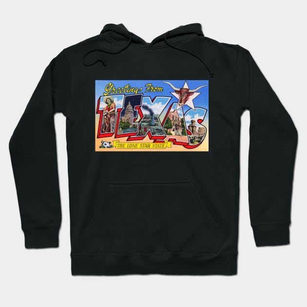 Greetings from Texas, the Lone Star State - Vintage Large Letter Postcard Hoodie by Naves